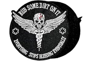 HIESPU STORE Rub Some Dirt on it Everthing Stops Bleeding Eventually Embroidered Hook and Loop Patch for Tactical Backpack