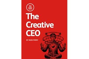 The Creative CEO: A Complete Playbook for Building Your Creative Empire, Driven by Purpose