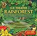3D Theater: Rainforest: Rainforest
