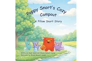 Poppy Snort's Cozy Campout: A Pillow Snort Story
