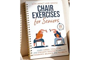 Chair Yoga for Seniors Over 60 Book, 2-Person Cover Design with Exercise Chart, Gentle Poses for Weight Loss and Mobility, Se