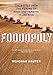 Foodopoly: The Battle Over the Future of Food and Farming in America