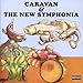 Caravan & the New Symphonia