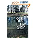 Open Heart, Clear Mind: An Introduction to the Buddha's Teachings