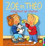 Zoé et Théo adoptent un chaton (T31) (Zoe et theo) (French Edition) by 