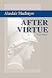 After Virtue: A Study in Moral Theory, Third Edition