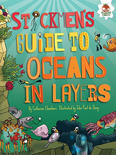 Stickmen's Guide to Oceans in Layers (Stickmen's Guides to This Incredible Earth)