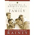 Growing a Spiritually Strong Family (The Family First series, book one)