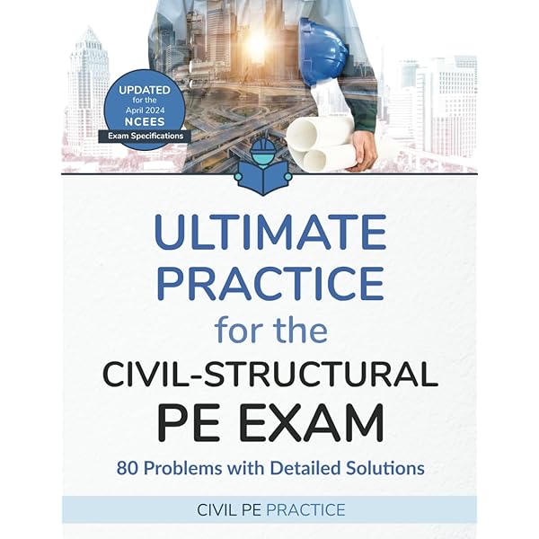 PE Civil Structural Practice Exams: 2 Full-Length Practice Exams