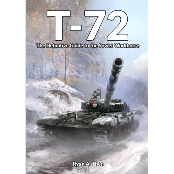 Amazon.com: T-72 Main Battle Tank: 9781472871800: Kinnear, James