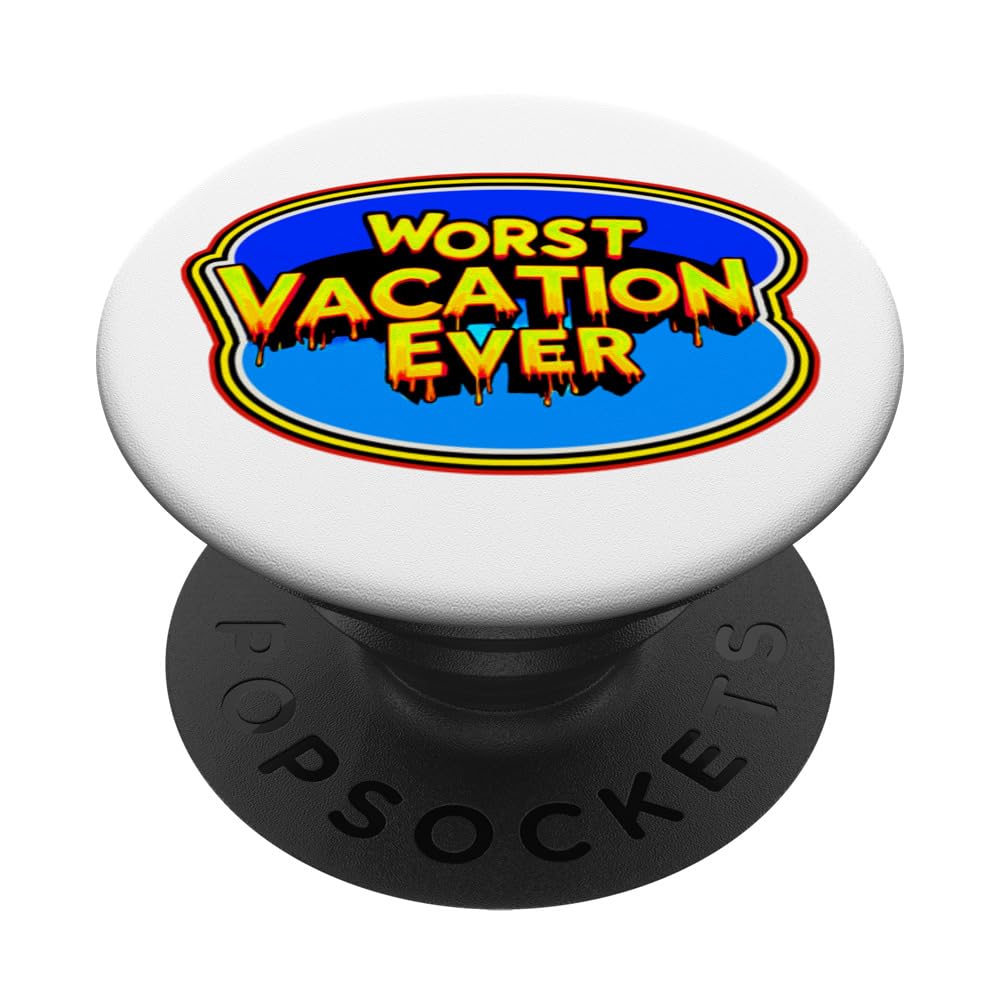 Funny Sarcastic Worst Vacation Ever Decal Holiday Fun PopSockets Swappable PopGrip