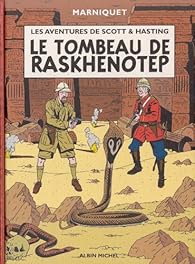 Les Aventures de Scott et Hastings, tome 1 : Le Tombeau de Raskhenotep