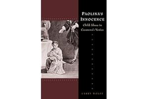 Paolina's Innocence: Child Abuse in Casanova's Venice