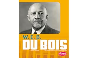 W. E. B. Du Bois (Pebble Books: Great African Americans)