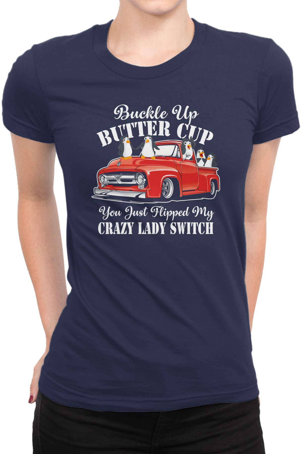  Casual T-shirt - Funny Buckle Up Butter Cup You Just Flipped Penguin - Tees Short Sleeve 