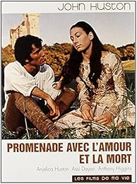 Promenade Avec L'amour Et La Mort