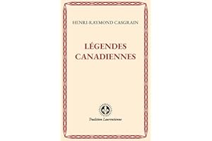 Légendes canadiennes (Nouvelle édition)