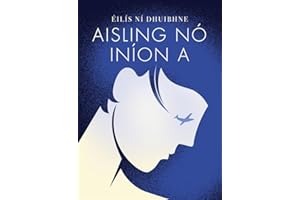 Aisling no Inion A (Irish Edition)