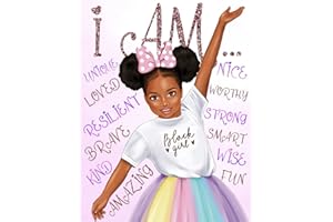 I Am: Black Girl Coloring Book With Positive Affirmations: Build Your Child's Confidence and Self-Esteem | African American Book for Kids (Black Girl Books With Positive Affirmations)
