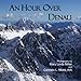 An Hour Over Denali by Mary Linda Miller, Carmelo L. Monti AIA