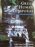 The Great Human Diasporas: A History Of Diversity And Evolution (Helix books)