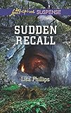 Sudden Recall (Love Inspired Suspense)