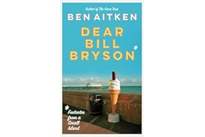 Dear Bill Bryson: Footnotes from a Small Island