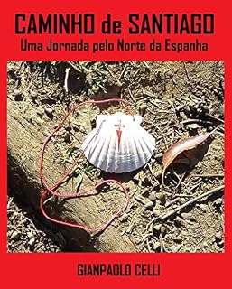 Livro Caminho de Santiago – Uma Jornada pelo Norte da Espanha