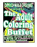 D.McDonald Designs The Adult Coloring Buffet