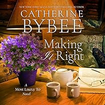Making It Right: Most Likely To, Book 3 Making It Right: Most Likely To, Book 3