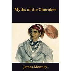 Myths of the Cherokee