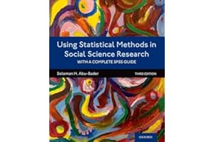 Using Statistical Methods in Social Science Research: With a Complete SPSS Guide