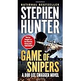 Game of Snipers (Bob Lee Swagger)