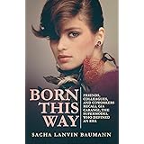 Born This Way: Friends, Colleagues, and Coworkers Recall Gia Carangi, the Supermodel Who Defined an Era