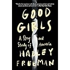Good Girls: A Story and Study of Anorexia