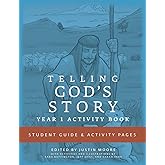 Telling God's Story, Year One: Meeting Jesus: Student Guide & Activity Pages
