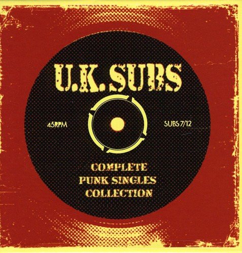 UK Subs - Complete Punk Singles Collection - Zortam Music