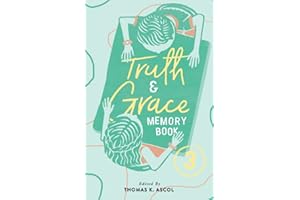 Truth and Grace Memory Book Three: Ages Fourteen to Seventeen