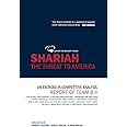 Shariah: The Threat To America: An Exercise In Competitive Analysis (Report of Team B II)
