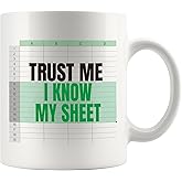 Trust Me I Know My Sheet Accountant Gifts Bankers Bookkeeper CPA Accounting Student Teacher Data Analyst Novelty Drinkware Ceramic Mug 11 oz White