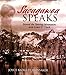 Sacagawea Speaks: Beyond the Shining Mountains with Lewis and Clark by 