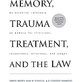 Memory, Trauma Treatment, and the Law