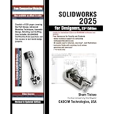 SOLIDWORKS 2025 for Designers, 23rd Edition