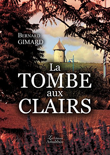 La  tombe aux clairs