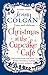 Christmas at the Cupcake Cafe: From the bestselling author of feel-good festive fiction (Christmas Fiction)