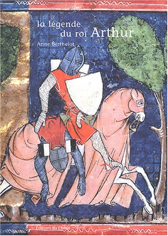 La  légende du roi Arthur