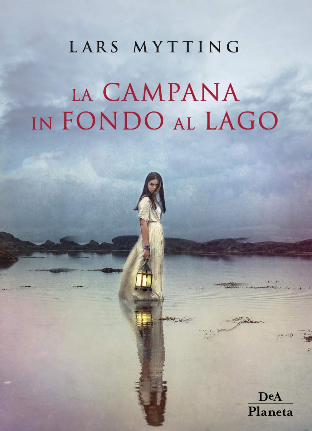 LA CAMPANA IN FONDO AL LAGO - LARS MYTTING
