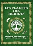 Les plantes des druides (French Edition) by