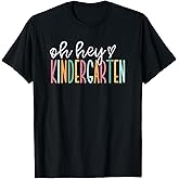 Oh Hey Kindergarten Cute Kindergarten Teacher T-Shirt