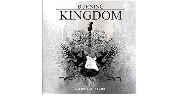 Watching As It Burns By Burning Kingdom On Amazon Music Amazon Com